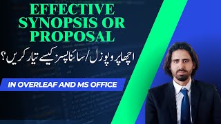 How to write an Effective Proposal  Synopsis in overleaf and MS Office proposal synopsis [upl. by Fried]