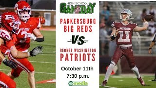 High School Football on Gameday Parkersburg vs George Washington [upl. by Morrissey]