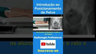 Introdução ao Posicionamento de Pelve shorts amigosdaradiologia tecnologoemradiologia  raiox [upl. by Etnahsa545]