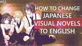 VNR 02 Change Japanese Visual Novels to English [upl. by Doykos]