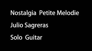 Nostalgia Petite Melodie Solo Guitar [upl. by Camilo]