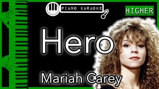 Hero HIGHER 3  Mariah Carey  Piano Karaoke Instrumental [upl. by Mandal747]