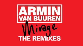 Armin van Buuren  Mirage The Remixes Bonus Tracks [upl. by Durrell66]