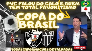 PVC FALA DO GALO  COPA DO BRASIL ATLÉTICO MG X VASCO  TORCIDA VAI DAR SHOW [upl. by Nawrocki]