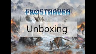 Frosthaven Unboxing [upl. by Mintz]