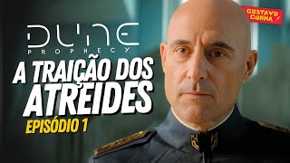 DUNA  A PROFECIA  EP01  REVIEW  PERSONAGENS e CONTEXTO EXPLICADOS  SÉRIE HBO MAX [upl. by Brenton]