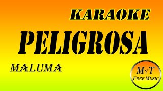 Maluma  Peligrosa  Karaoke  Instrumental  Lyrics  Letra [upl. by Uot]