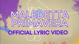 Loretta Goggi  Maledetta Primavera Official Lyric Video [upl. by Anaizit]