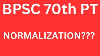 bpsc 70 pt mein normalization [upl. by Prima75]