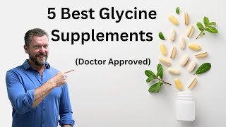 5 Best Glycine Supplements for the Money  2024 doctor approved [upl. by Athalie803]