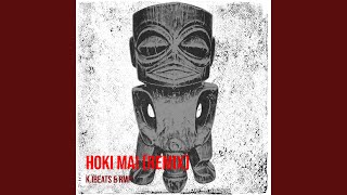 Hoki Mai Remix [upl. by Brockwell107]