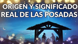 LAS POSADAS ORIGEN Y SIGNIFICADO [upl. by Norvan343]