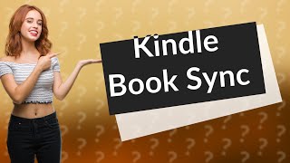 How do I sync my Kindle books to my computer [upl. by Hamil]