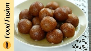 Gulab Jamun quick easy amp authentic Recipe learn how to make at home By Food Fusion [upl. by Tammara]