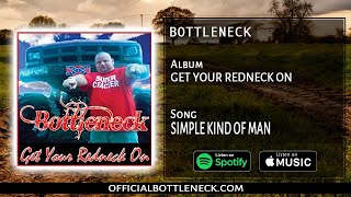 Album Get your redneck on Song Simple kind of man BOTTLENECK [upl. by Srednas]