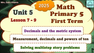 Math Primary5 Unit5  decimals and the metric units  المنهج الجديد الصف الخامس الابتدائي2025 [upl. by Phipps]