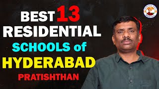 HYDERABAD లో ఉన్న BEST SCHOOLS ఇవే BOARDINGCBSE ICSEPRATISHTHAN RANKINGSBR TALKS [upl. by Linneman]