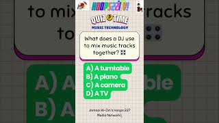 Tech Quiz🌐🎵 Category Music  What does a DJ use to mix music tracks together 🎛️ Hoops227TV [upl. by Atinahc]