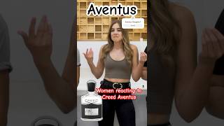 Do women like Creed Aventus fragance [upl. by Ethelda]