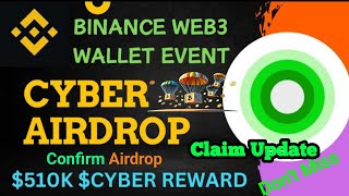 Binance Web3 Wallet Cyber Airdrop  How To Claim Cyber Token Reward  Cyber Social Summer Airdrop [upl. by Guillaume]