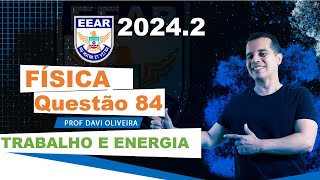 EEAR 20242  QUESTÃO 84  FÍSICA [upl. by Chader90]