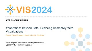 Connections Beyond Data Exploring Homophily With Visualizations  Fast Forward  VIS 2024 [upl. by Adirahs]