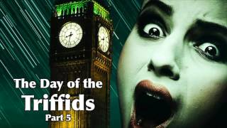 The Day of the Triffids  Part 5 [upl. by Artinahs]