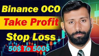 Binance OCO Order Stop Loss and Take Profit OCO Sell Explain [upl. by Aldred671]