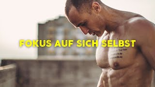 👉 FOKUS AUF SICH SELBST 👈  NICHT AUF DIE ANDEREN  Motivation Deutsch [upl. by Anairdna]