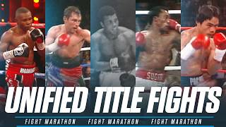 Unified Title Fights  FIGHT MARATHON [upl. by Adnarahs]