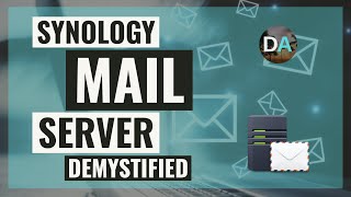 Synology Mail Server Setup  Complete StepByStep Guide [upl. by Lexi458]