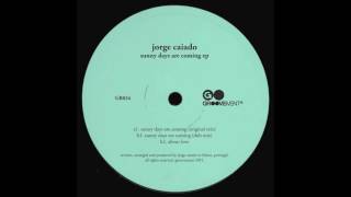 Jorge Caiado  Sunny Days Are Coming Dub mix [upl. by Bez]