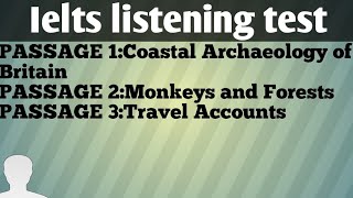 ielts reading answerCoastal Archaeology of BritainMonkeys and ForestsTravel Accounts [upl. by Asennav]