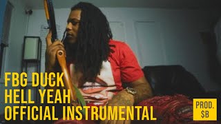 FBG DUCK  Hell Yeah Official Instrumental Prod B [upl. by Emad378]