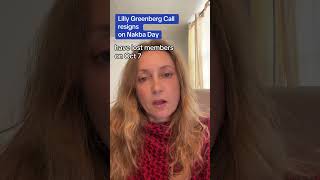 On Nakba Day 2024 Lilly Greenberg Call resigns [upl. by Barram]