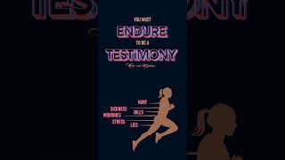 TestTESTIMONY endure testimony inspiredaily youtubeshorts [upl. by Rumery707]