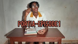 PORTIAEPISODE 1 [upl. by Bowers932]