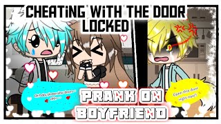 Cheating with the door locked prank on my boyfriend Gacha life  Joseph funny senceSK team [upl. by Eenrahc493]