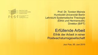 Torsten Meireis Erfüllende Arbeit Ethik der Arbeit in einer Postwachstumsgesellschaft [upl. by Nyrol]