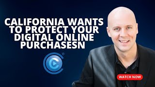 California Wants to Protect Your Digital Online Purchases Including Movies From Being Taken Away [upl. by Idalla]