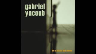 Gabriel Yacoub  Héron [upl. by Asilehc]