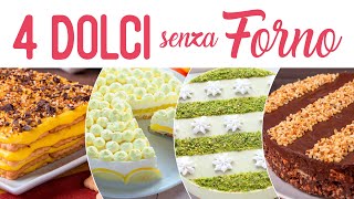 4 IDEE PER DOLCI Senza Forno  Fatto in Casa da Benedetta [upl. by Arabele]