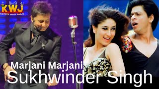 Marjani Marjani  Shah Rukh Khan  Sukhwinder Singh  Kareena Kapoor  Koffee With Jalal  YYC  KWJ [upl. by Nnylyahs]