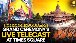 Ram Mandir consecration Grand Ayodhya ceremony to be livestreamed at Times Square  WION Originals [upl. by Elagiba]