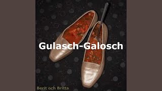 GulaschGalosch [upl. by Anairo261]