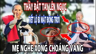 Thầy Bất Ngờ TIẾT LỘ Sự Thật ĐỘNG TRỜI Mẹ Nghe Xong CHOÁNG VÁNG Té Ngữa [upl. by Ikey]