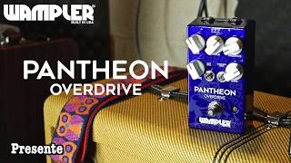 Wampler Pedals Pantheon Overdrive [upl. by Yedoc]