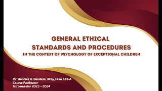 General Ethical Standards and Procedures Psychology of Exceptional Children [upl. by Ruenhs]