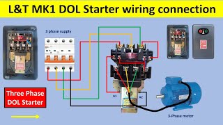 LampT MK1 DOL Starter Wiring Connection Diagram Explained  StepbyStep Tutorial [upl. by Anaic]