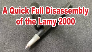 A Quick Full Disassembly of the Lamy 2000 [upl. by Enenej]